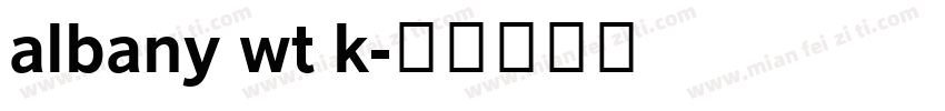 albany wt k字体转换
